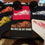 Big Wheel Bike Life "Go Big or Go Home" T-Shirt